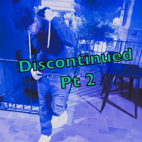 Discontinued, Pt. 2 | Boomplay Music