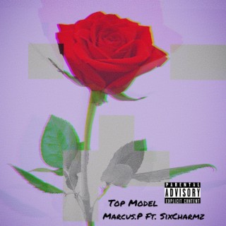 Top Model ft. SixCharmz lyrics | Boomplay Music