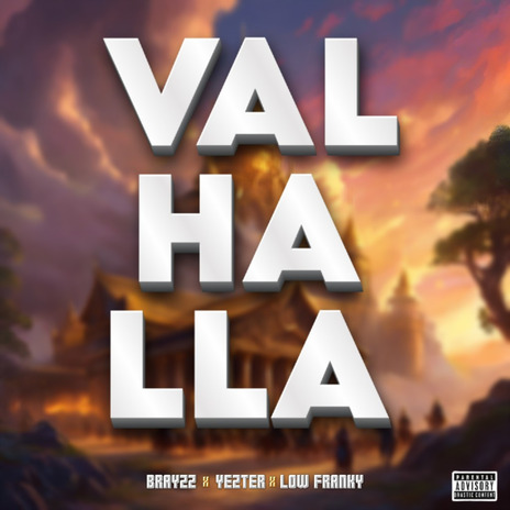 VALHALLA ft. Yezter & Low Franky | Boomplay Music