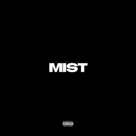 MIST | Boomplay Music