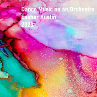 Dance Music on an Orchestra