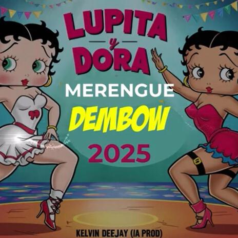 Lupita y Dora | Boomplay Music