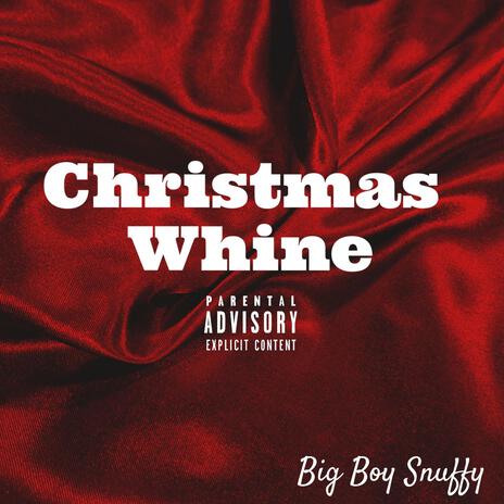 Christmas Whine | Boomplay Music