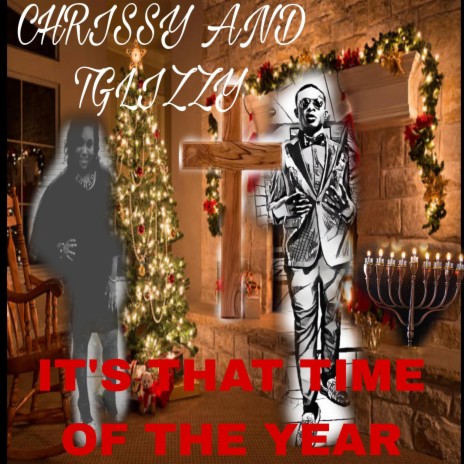 It's That Time Of The Year ft. TGLIZZY