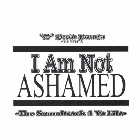 Not Ashamed (Romans 1:16) | Boomplay Music