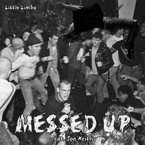 Messed Up ft. Jon Keith