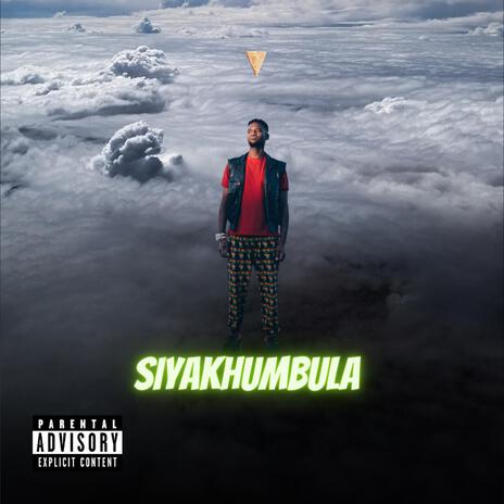 Siyakhumbula | Boomplay Music