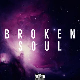 BROKEN SOUL lyrics | Boomplay Music