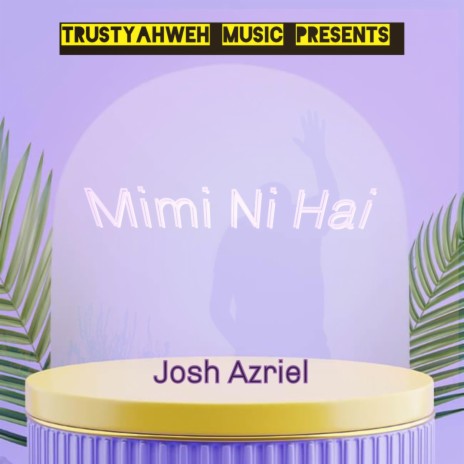Mimi Ni Hai | Boomplay Music
