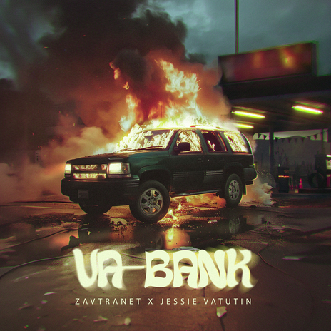 VA-BANK ft. Jessie Vatutin | Boomplay Music