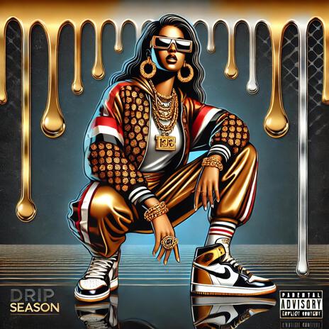 Drip Season | Boomplay Music