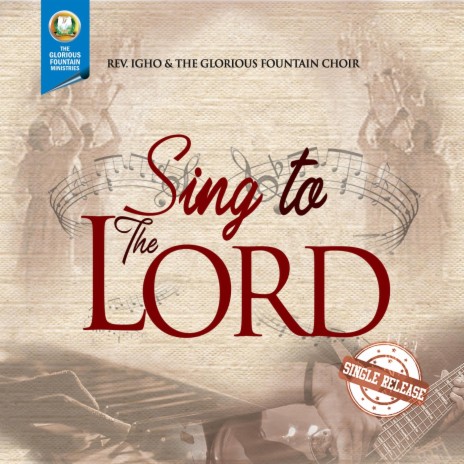 Sing to the Lord (Live) | Boomplay Music