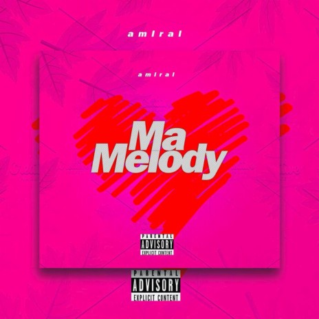 Ma Melody | Boomplay Music