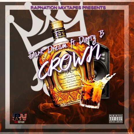 Crown ft. Dark Dream & Dirrty B | Boomplay Music