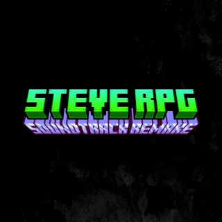 Steve RPG Soundtrack Remake