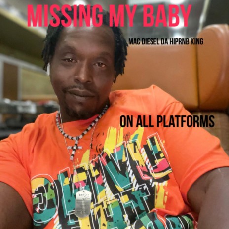 Missing My Baby | Boomplay Music