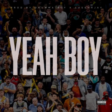 Yeah Boy | Boomplay Music