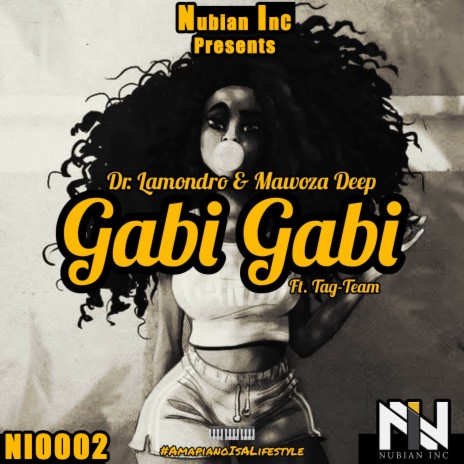 Gabi Gabi ft. Tag-Team & Mawoza Deep | Boomplay Music