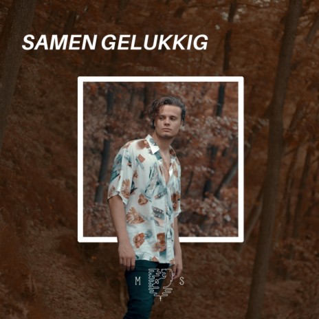 Samen Gelukkig | Boomplay Music