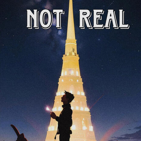 Not Real | Boomplay Music