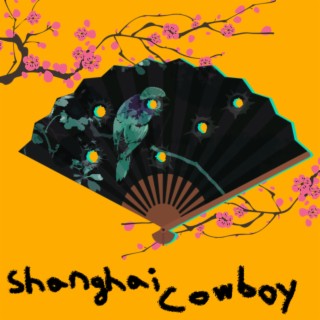 shanghai cowboy
