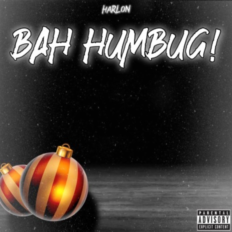Bah Humbug | Boomplay Music