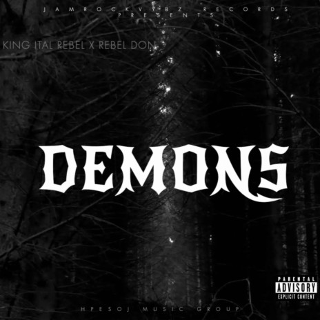 DEMONS ft. REBEL DON | Boomplay Music