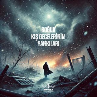 Soğuk Kış Gecelerinin Yankıları lyrics | Boomplay Music