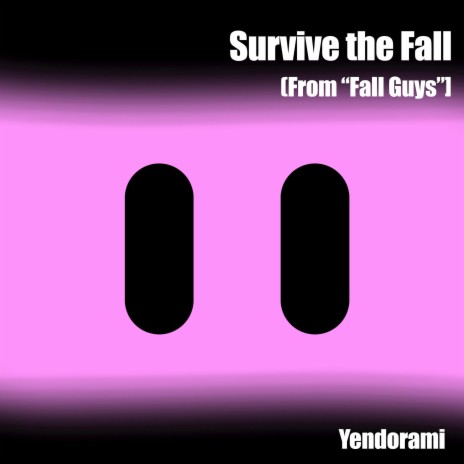 Survive the Fall (From Fall Guys) | Boomplay Music