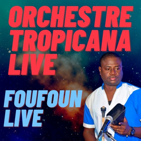 Foufoun (live)