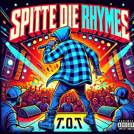 Spitte Die Rhymes | Boomplay Music