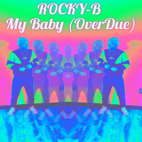 My Baby (OverDue) | Boomplay Music