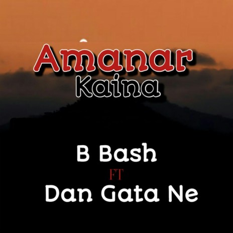 Amanar kaina (feat. B Bash)
