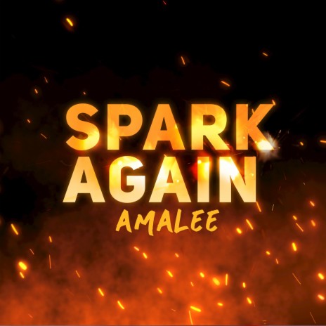 Spark Again (from Fire Force) | Boomplay Music