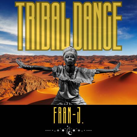 Tribal Dance | Boomplay Music