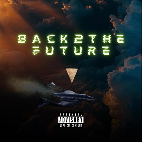 Back 2 The Future (OG) | Boomplay Music