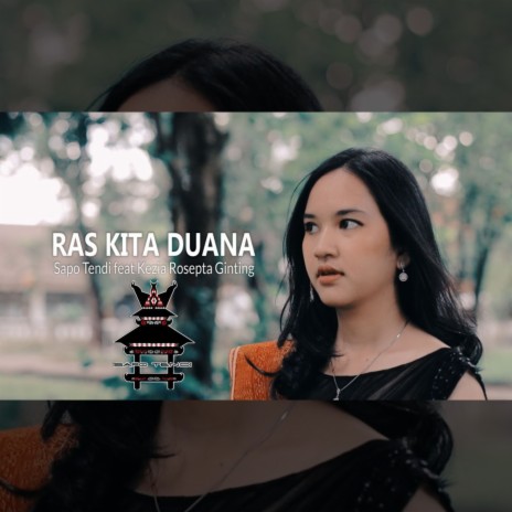 Ras Kita Duana ft. Kezia Rosepta Ginting | Boomplay Music