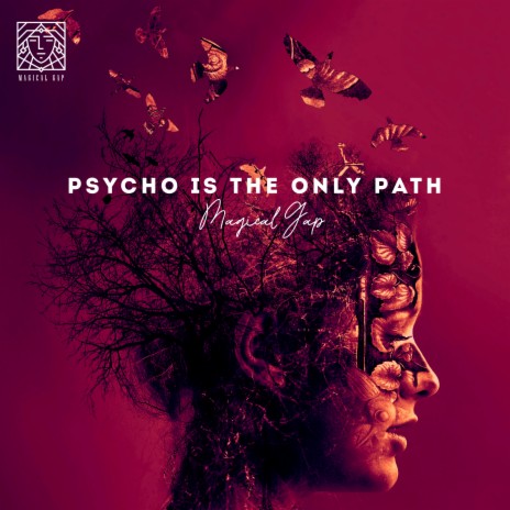 Psycho Is The Only Path | Boomplay Music