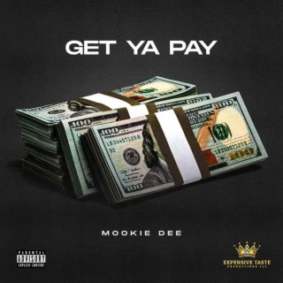 Get Ya Pay (Every Chance I Get Remix)