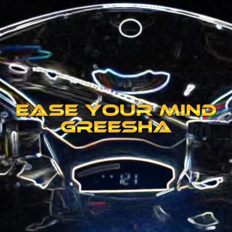 Ease your mind | Boomplay Music