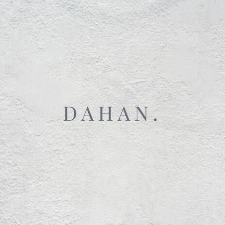 Dahan