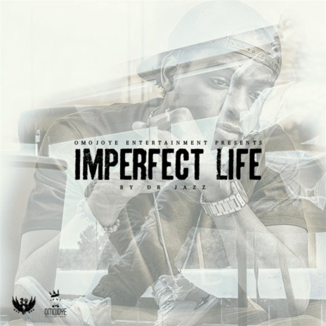 Imperfect Life | Boomplay Music