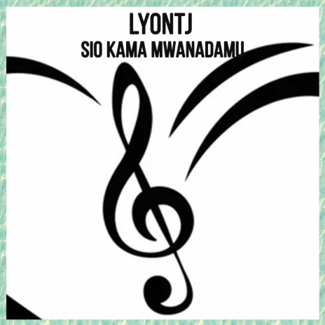 Sio Kama Mwanadamu | Boomplay Music