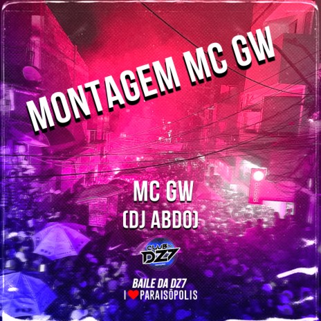 Montagem Mc Gw ft. DJ ABDO | Boomplay Music