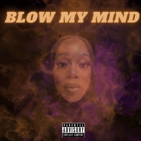 Blow My Mind
