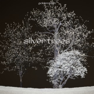 silver trees