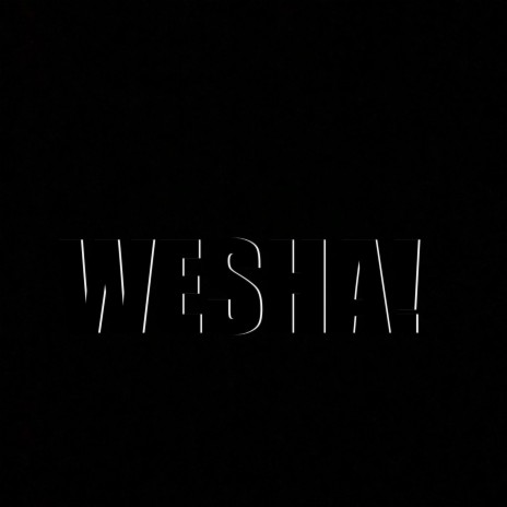 WESHA | Boomplay Music