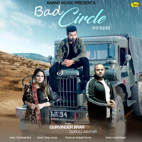 Bad Circle ft. Gurlez Akhtar | Boomplay Music