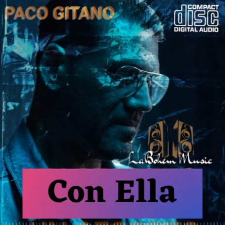 Con Ella (Paco Gitano). | Boomplay Music