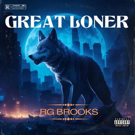 GREAT LONER | Boomplay Music